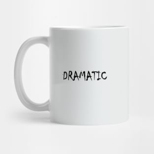 Dramatic Mug